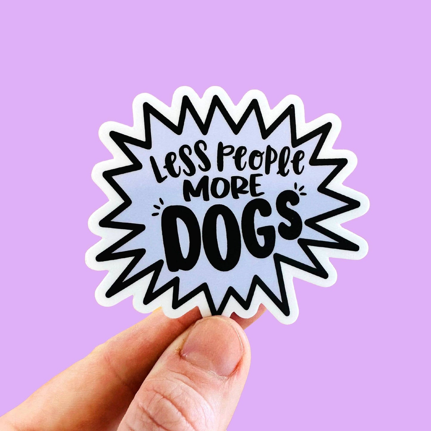 Less People More Dogs - Funny Dog Sticker