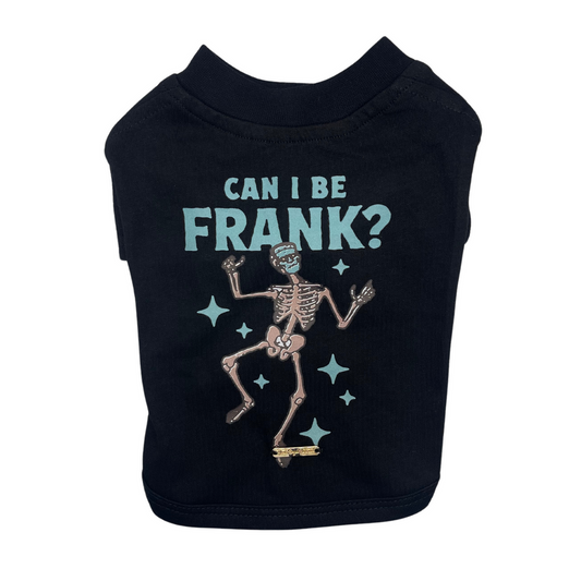 ¿Puedo ser franco? Camiseta para perro