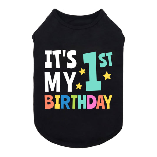 It's My First Birthday Dog Shirt