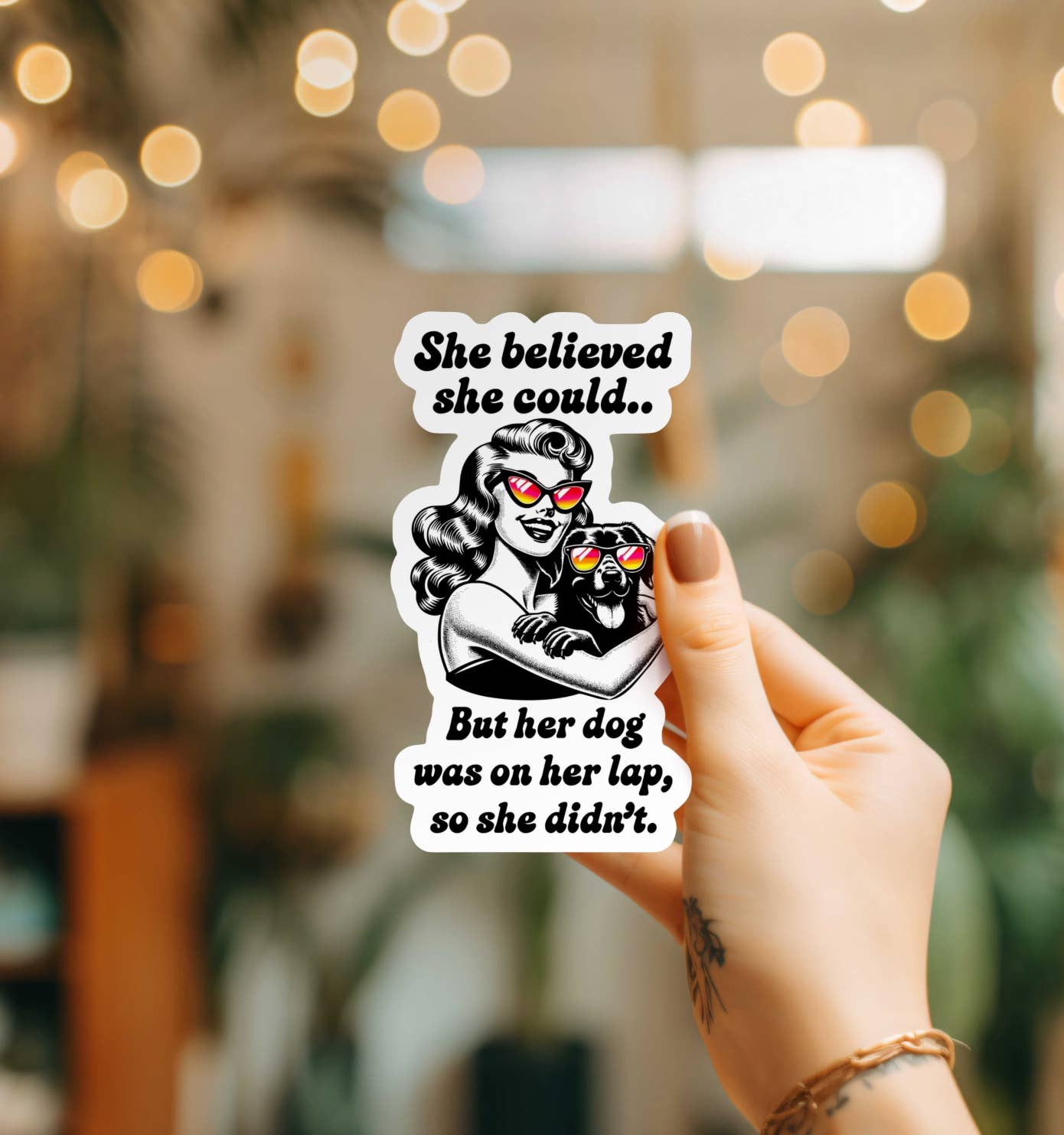 She Believed She Could But Her Dog Was on Her Lap Sticker