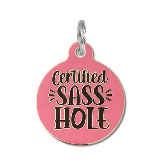 Certified Sasshole - Pet ID Tag