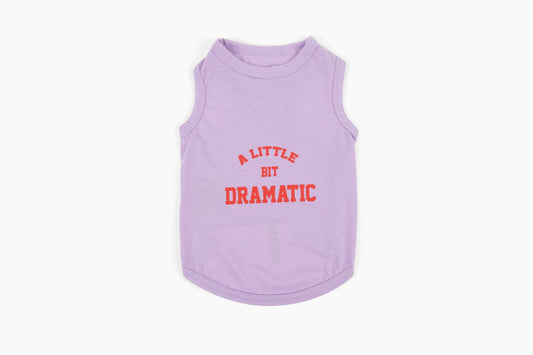 "A Little Bit Dramatic" Sleeveless Dog T-Shirt