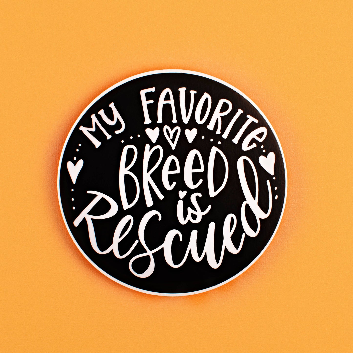 Favorite Breed is Rescued Dog Mom Magnet