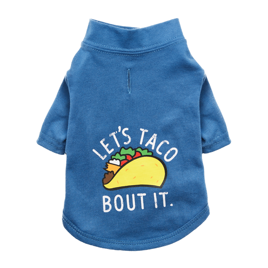 "Let's Taco Bout It" Dog Tshirt