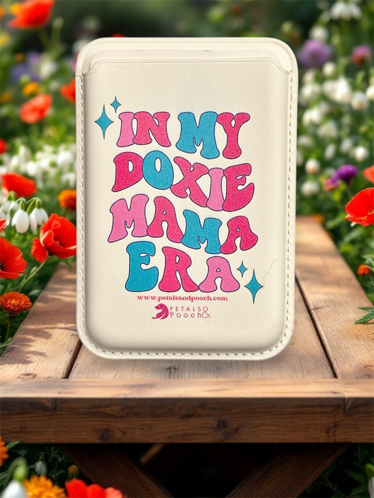 In My Doxie Mama Era Mag-Safe Wallet