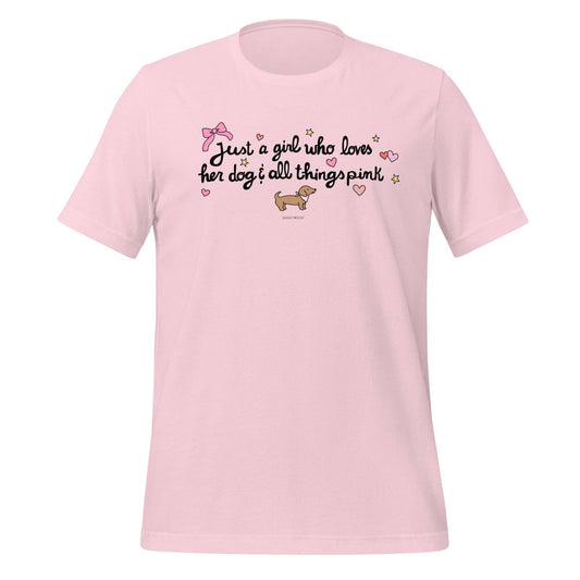 Just A Girl Who Loves Her Dog Tee Pink