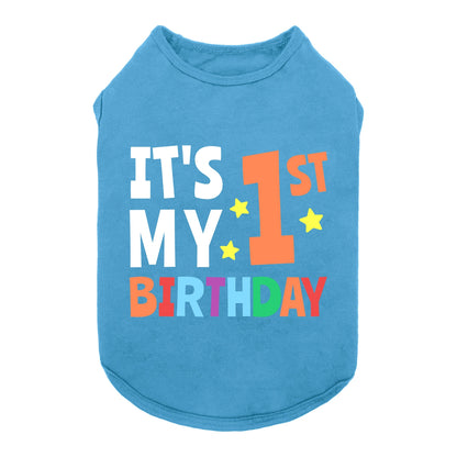 It's My First Birthday Dog Shirt