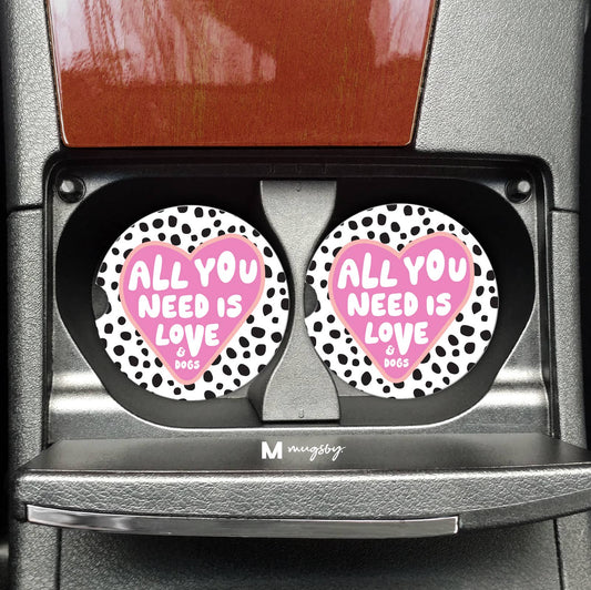 All You Need is Love and Dogs Car Coasters