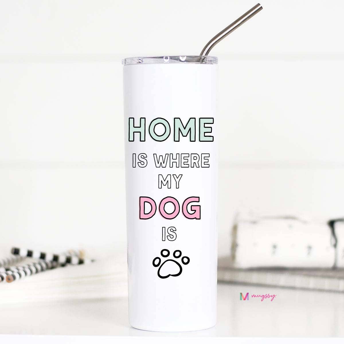 Mi hogar es donde está mi perro Taza de viaje alta de acero inoxidable